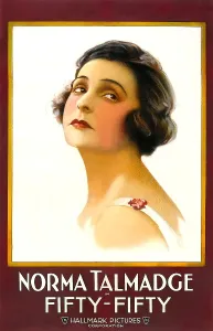 FIFTY-FIFTY, Norma Talmadge on 1-sheet poster art, 1916