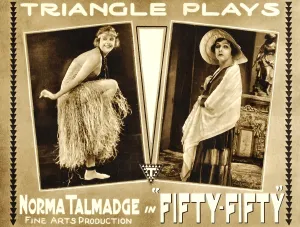 1900s Movies Prints: FIFTY-FIFTY, Norma Talmadge on lobbycard, 1916