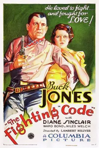 Sinclair Prints: THE FIGHTING CODE, US poster art, from left: Buck Jones, Diane Sinclair, 1933
