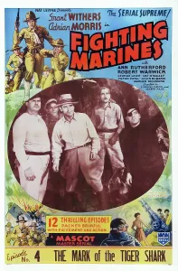 Images Dated 30th September 2014: THE FIGHTING MARINES, US poster art, Episode No. 4: The Mark of the Tiger Shark, 1935