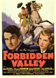 Robinson Prints: FORBIDDEN VALLEY, bottom from left: Noah Beery Jr