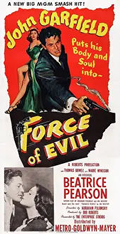 Images Dated 6th February 2015: FORCE OF EVIL, US poster art, John Garfield, Beatrice Pearson, 1948