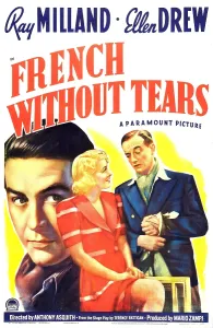 Ascot Prints: FRENCH WITHOUT TEARS, British poster, Ray Milland, Ellen Drew, Roland Culver, 1940