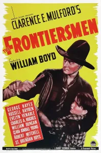 Images Dated 24th April 2015: THE FRONTIERSMEN, poster art, left: William Boyd, 1938