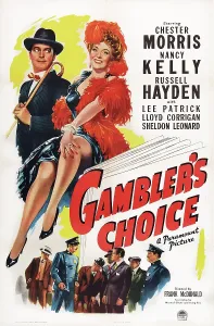 2015 Prints: GAMBLER'S CHOICE, US poster art, top from left: Chester Morris, Nancy Kelly, 1944