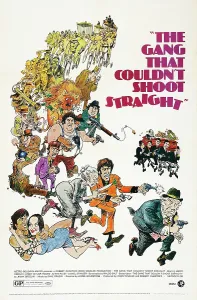 Lionel Prints: THE GANG THAT COULDN'T SHOOT STRAIGHT