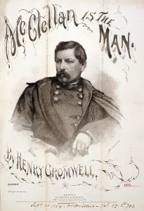 Sheet Music Prints: General George B. McClellan. McClellan is the Man, engraved portrait, sheet music ca. 1864