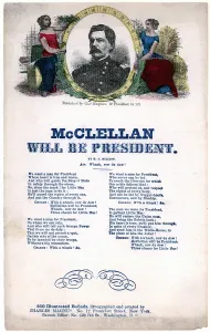 Sheet Music Prints: General George B. McClellan. McClellan will be president