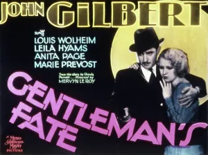Gilbert Prints: GENTLEMAN'S FATE, John Gilbert, Anita Page, 1931