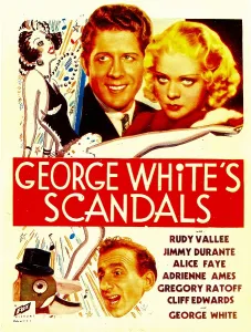 Rudy Prints: GEORGE WHITE'S SCANDALS, top from left: Rudy Vallee