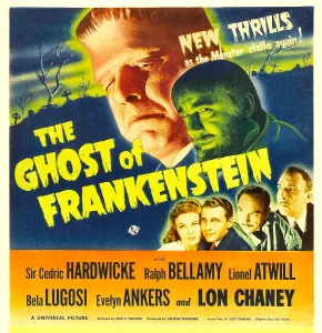 Bellamy Prints: THE GHOST OF FRANKENSTEIN, top from left: Lon Chaney Jr