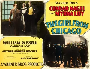 Conrad Prints: THE GIRL FROM CHICAGO, top center: Myrna Loy, top right: Conrad Nagel on lobbycard, 1927