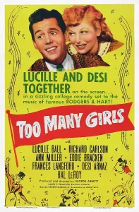 Arnaz Prints: TOO MANY GIRLS, US poster art, from left: Desi Arnaz, Lucille Ball, 1940