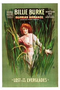 Billie Prints: GLORIA'S ROMANCE, Billie Burke in Lost In the Everglades, 1-sheet poster art, 1916