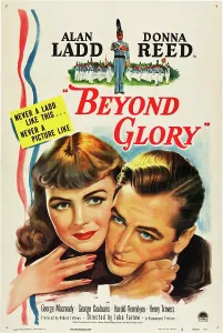 Alan Prints: BEYOND GLORY, Donna Reed, Alan Ladd, 1948