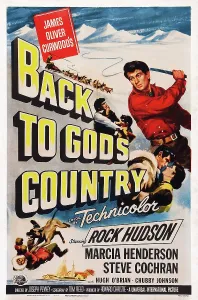Henderson Prints: BACK TO GOD'S COUNTRY, poster art, l-r: Rock Hudson, Marcia Henderson, 1953