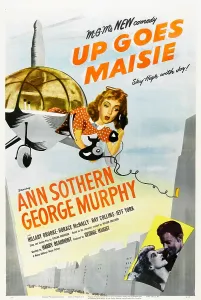 Murphy Prints: UP GOES MAISIE, US poster, Ann Sothern (center), bottom: George Murphy, Ann Sothern, 1946