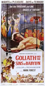 GOLIATH AND THE SINS OF BABYLON, (aka MACISTE, L'EROE PIU GRANDE DEL MONDO), US poster art, Mark Forest, 1963
