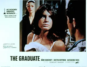 Ross Prints: THE GRADUATE, Anne Bancroft, Katharine Ross, Dustin Hoffman, 1967