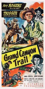 Trigger Prints: GRAND CANYON TRAIL, US poster, top from left: Trigger, Roy Rogers, Andy Devine, 1948