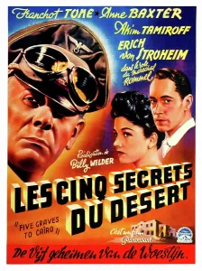FIVE GRAVES TO CAIRO, (aka LES CINQ SECRETS DU DESERT), (from left): Erich von Stroheim, Anne Baxter, Franchot Tone, 1943
