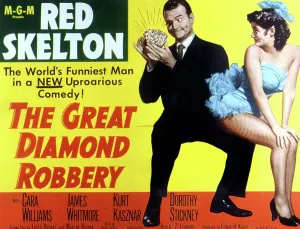 Skelton Prints: THE GREAT DIAMOND ROBBERY, Red Skelton, Cara Williams, 1953