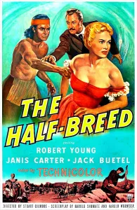 Janis Prints: THE HALF-BREED, US poster, from left: Jack Beutel, Robert Young, Janis Carter, 1952