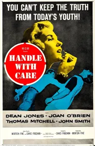 Punching Prints: HANDLE WITH CARE, US poster, top: Joan O'Brien