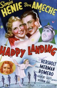 Henie Prints: HAPPY LANDING, Sonja Henie, Don Ameche