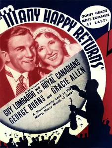 Burns Prints: MANY HAPPY RETURNS, US ad art, from left: George Burns, Gracie Allen, Guy Lombardo, 1934