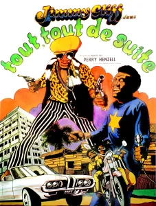 Marijuana Prints: THE HARDER THEY COME, (aka TOUT, TOUT DE SUITE), 1972