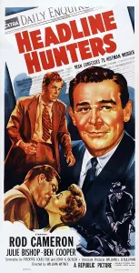 Cameron Prints: HEADLINE HUNTERS, US poster, Rod Cameron (rear right and left)