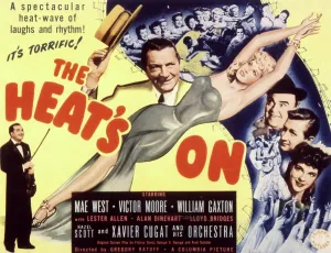 September Prints: THE HEAT'S ON, Mae West, Xavier Cugat