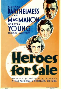 Images Dated 6th October 2009: HEROES FOR SALE, from top: Richard Barthelmess