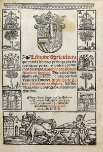 HERRERA, Gabriel Alonso de (1470-1539). Title page of the "Book on Agriculture", work from 1513. Edition published in Valladolid in 1563. SPAIN. Salamanca