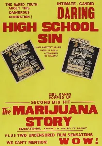 Exploitation Prints: HICH SCHOOL SIN & THE MARIJUANA STORY, (aka THE MARIHUANA STORY), US poster, 1950s