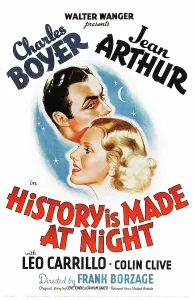 Images Dated 2nd April 2010: HISTORY IS MADE AT NIGHT, l-r: Charles Boyer, Jean Arthur on poster art, 1937