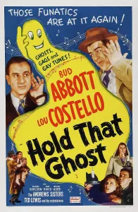 HOLD THAT GHOST, top l-r: Bud Abbott, Lou Costello, bottom l-r: Bud Abbott, Lou Costello, Evelyn Ankers, Richard Carlson, Joan Davis on poster art, 1941