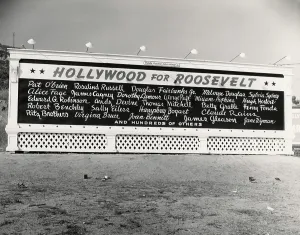 Entertainers Prints: Hollywood for Roosevelt. Billboard with signatures of movie stars for FDR in 1940