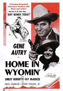 Autry Prints: HOME IN WYOMIN, from top: Gene Autry, Fay McKenzie on poster art, 1942