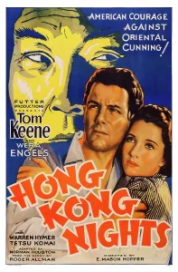 Images Dated 21st December 2007: HONG KONG NIGHTS, Tom Keene, Wera Engels, 1935