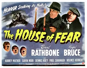 Dennis Prints: THE HOUSE OF FEAR, (aka SHERLOCK HOLMES AND THE HOUSE OF FEAR)