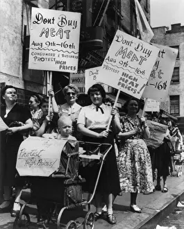 Postwar Boom Prints: Housewives demonstrate at a meat market in New York City to protest the high cost of meat