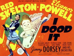 1944 Movies Prints: I DOOD IT, (aka BY HOOK OR BY CROOK), Eleanor Powell, Red Skelton, Jimmy Dorsey, 1943