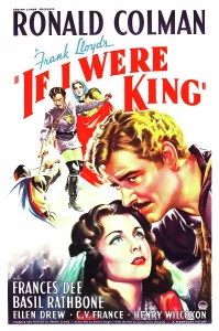Colman Prints: IF I WERE KING, US poster art, clockwise from left: Ronald Colman