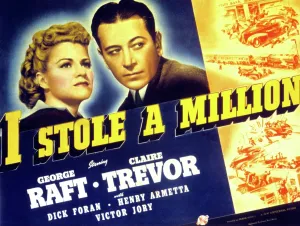 Newscannerlg Prints: I STOLE A MILLION, Claire Trevor, George Raft, 1939