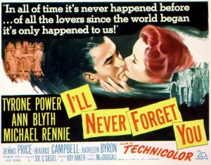 Power Prints: I'LL NEVER FORGET YOU, Tyrone Power