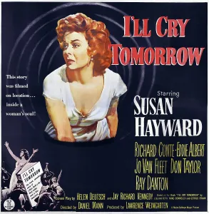Biography Prints: I'LL CRY TOMORROW, US poster art, Susan Hayward, 1955