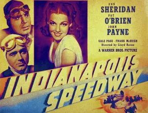 1939 Movies Prints: INDIANAPOLIS SPEEDWAY, Pat O'Brien, John Payne, Ann Sheridan, 1939