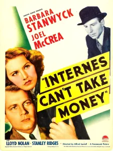 Joel Prints: INTERNES CAN'T TAKE MONEY, left from top: Barbara Stanwyck
